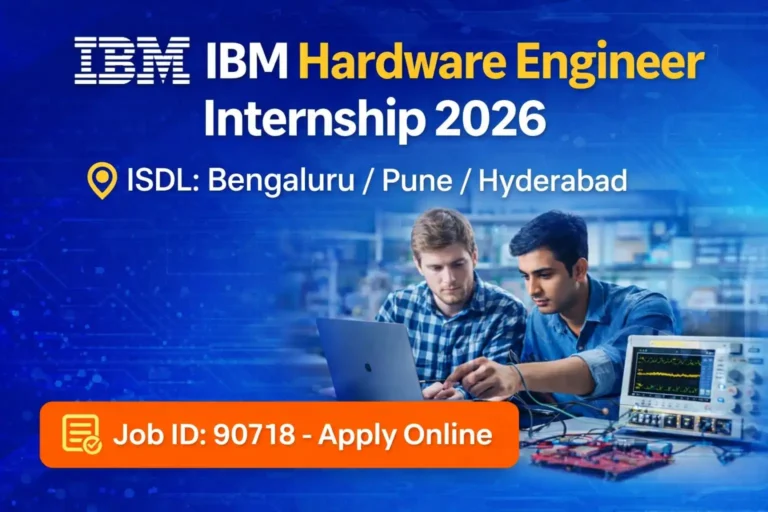 IBM Hardware Engineer Internship 2026 – Apply Online for ISDL